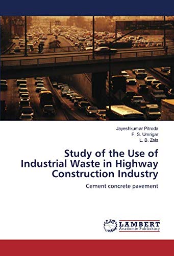 Study of the Use of Industrial Waste in Highway Construction Industry: Cement concrete pavement