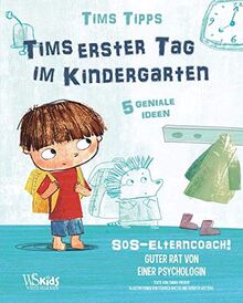 Tims erster Tag im Kindergarten: Tims Tipps