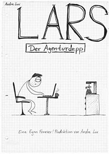 Lars - Der Agenturdepp