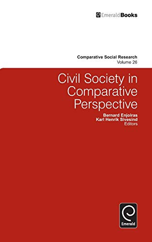 Civil Society in Comparative Perspective (Comparative Social Research, 26, Band 26)