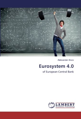 Eurosystem 4.0: of European Central Bank