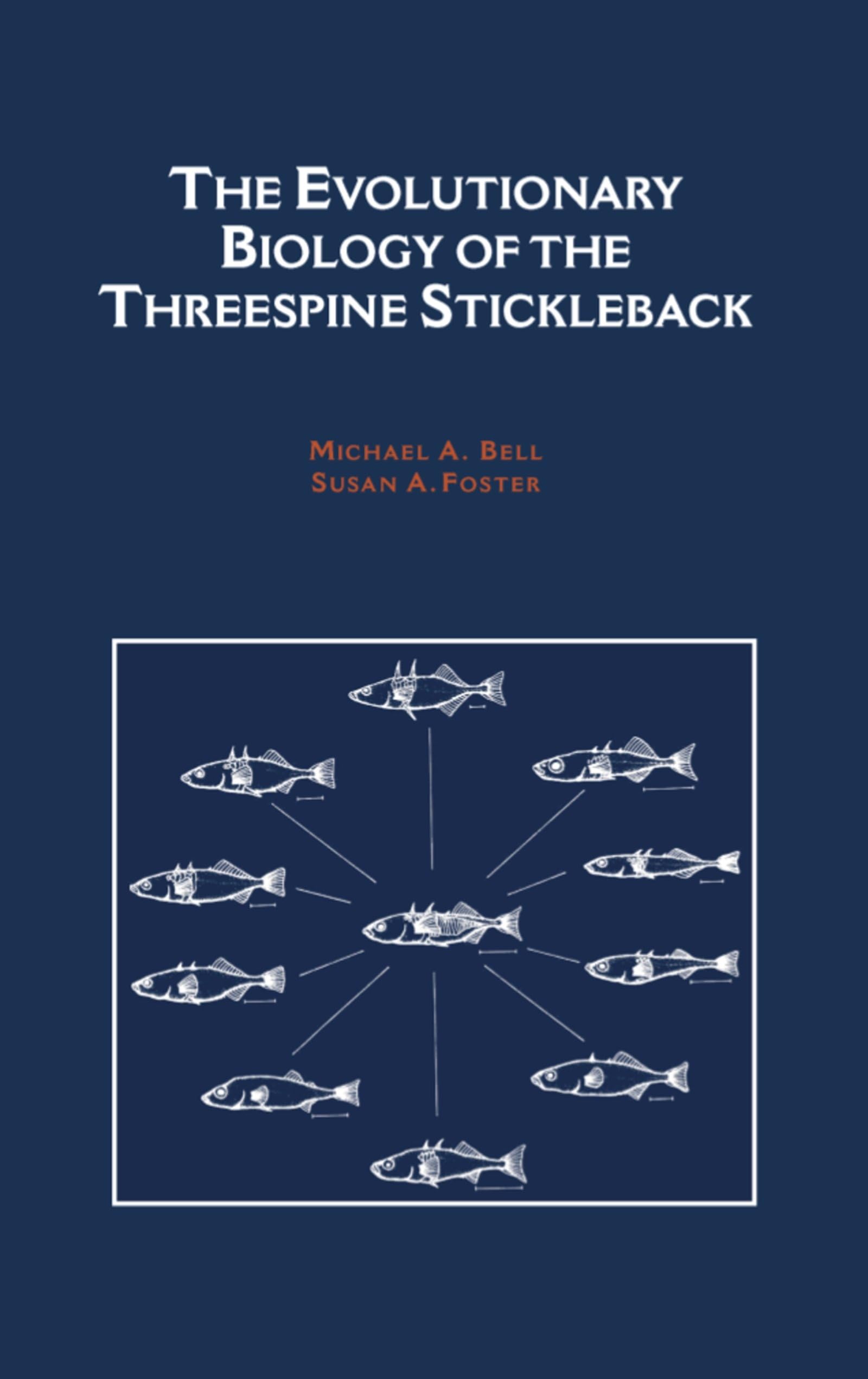 The Evolutionary Biology of the Threespine Stickleback (Oxford Science Publications)