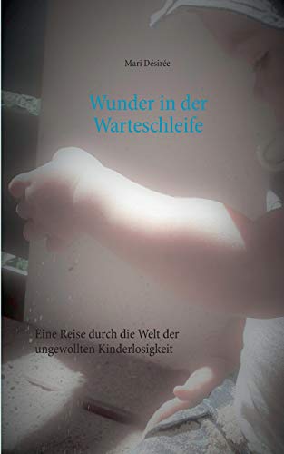 Wunder in der Warteschleife: Eine Reise durch die Welt der ungewollten Kinderlosigkeit