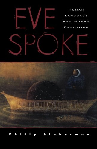 Eve Spoke: Human Language and Human Evolution