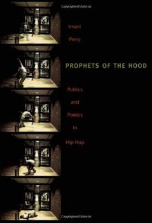 Prophets of the Hood-PB: Politics and Poetics in Hip Hop