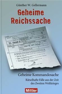 Geheime Reichssache - Geheime Kommandosache