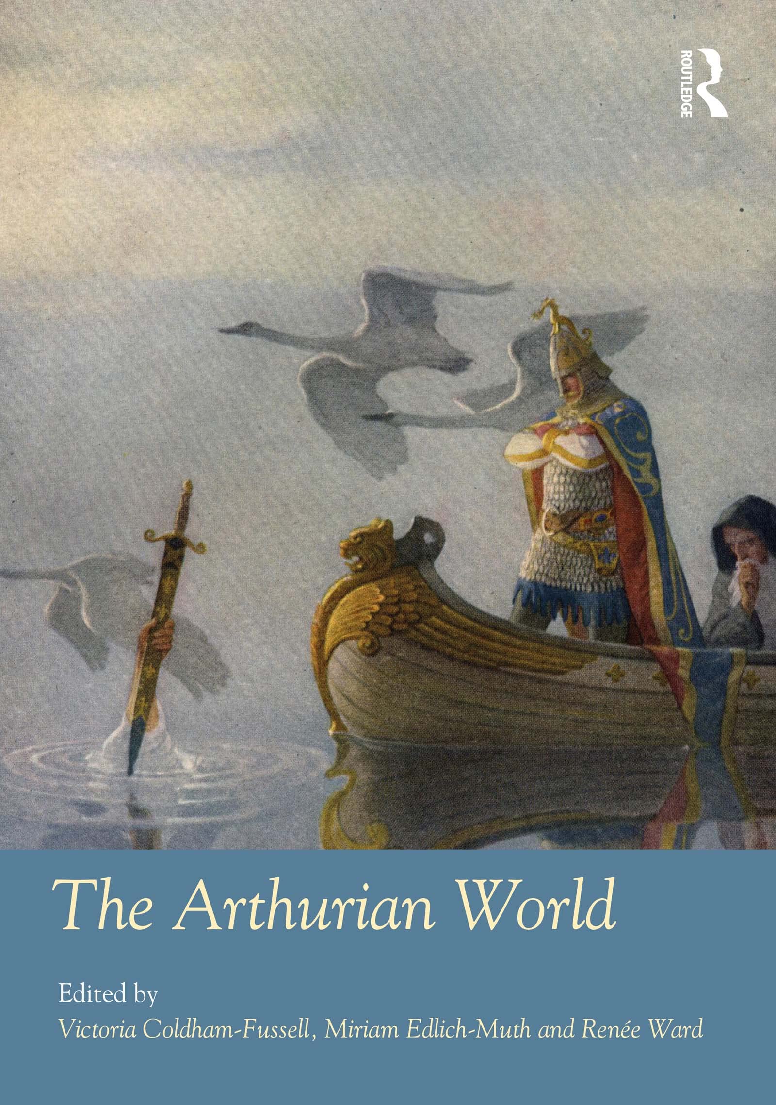 The Arthurian World (The Routledge Worlds)