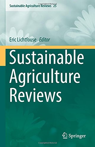 Sustainable Agriculture Reviews