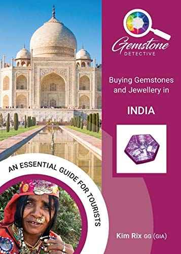 Kim Rix The Gemstone Detective, Buying Gemstones And Jewellery In India