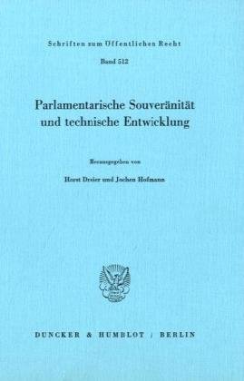 Parlamentarische Souveränität und technische Entwicklung.