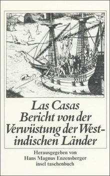 Kurzgefaßter Bericht von der Verwüstung der Westindischen Länder (insel taschenbuch)