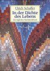 In der Dichte des Lebens. Ein tägliches Nachdenkbuch