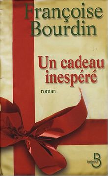 Un cadeau inespéré