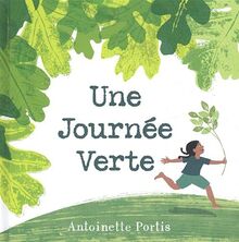 Une journée verte de Portis, Antoinette | Livre | état très bon