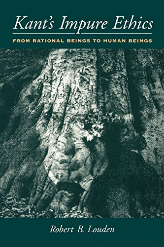 Kant's Impure Ethics: From Rational Beings to Human Beings
