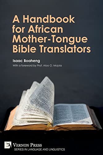 A Handbook for African Mother-Tongue Bible Translators (Language and Linguistics)
