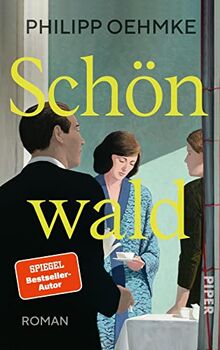 Schönwald: Roman | Großer Familien-Roman in der Tradition von Jonathan Franzen von Oehmke, Philipp | Buch | Zustand gut