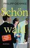 Schönwald: Roman | Großer Familien-Roman in der Tradition von Jonathan Franzen