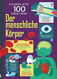 Ich weiß jetzt 100 Dinge mehr! Der menschliche Körper von Frith, Alex, Lacey, Minna | Buch | Zustand gut