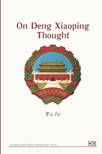 Jie Wu On Deng Xiaoping Thought
