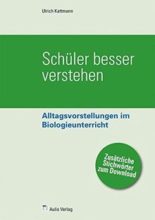 Schüler besser verstehen: Alltagsvorstellungen im Biologieunterricht