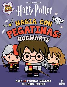 Magia con pegatinas: Hogwarts: Crea 10 escenas mágicas de pegatinas