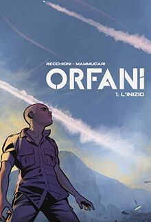 L'inizio. Orfani