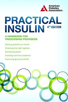 Practical Insulin: A Handbook for Prescribing Providers