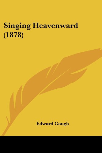 Singing Heavenward (1878)
