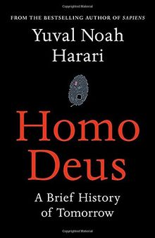 Homo Deus: A Brief History of Tomorrow