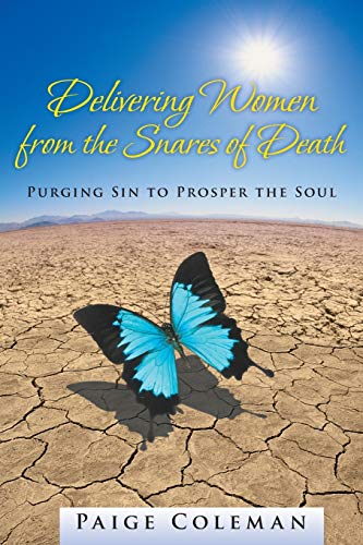 Delivering Women from the Snares of Death: Purging Sin to Prosper the Soul