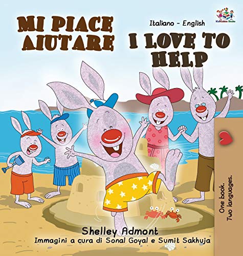 Mi piace aiutare I Love to Help: Italian English Bilingual Book (Italian English Bilingual Collection)