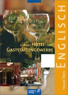 Englisch für das Hotel- und Gaststättengewerbe: Schülerbuch, 2. Auflage, 2004