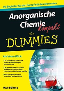 Anorganische Chemie kompakt für Dummies (Fur Dummies)