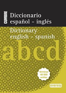 Diccionario Nuevo Cumbre español-inglés, English-Spanish : términos 40000 entries (Diccionarios bilingües)