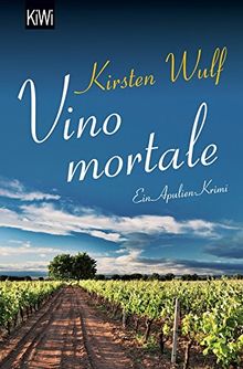 Vino mortale: Ein Apulien-Krimi