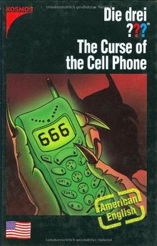 Die drei ???. The Curse of the Cell Phone (drei Fragezeichen)