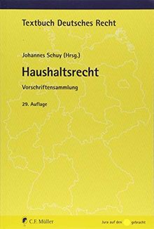 Haushaltsrecht: Vorschriftensammlung (Textbuch Deutsches Recht)