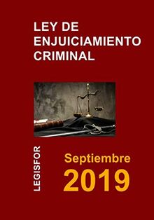 Ley de Enjuiciamiento Criminal: 6.ª edición (septiembre 2018). Colección Textos Básicos Jurídicos