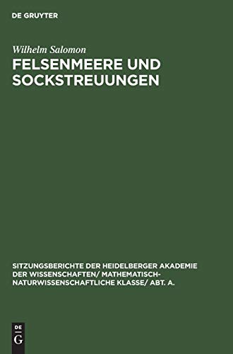 Felsenmeere und Sockstreuungen (Sitzungsberichte der Heidelberger Akademie der Wissenschaften/ Abt. A. Mathematisch-physikalische Wissenschaften, 1926, 12, Band 1926)