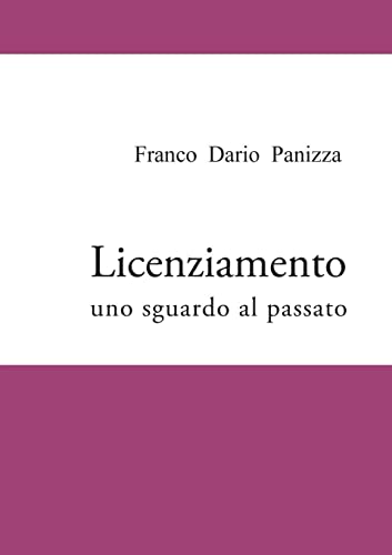 Licenziamento - Uno Sguardo Al Passato