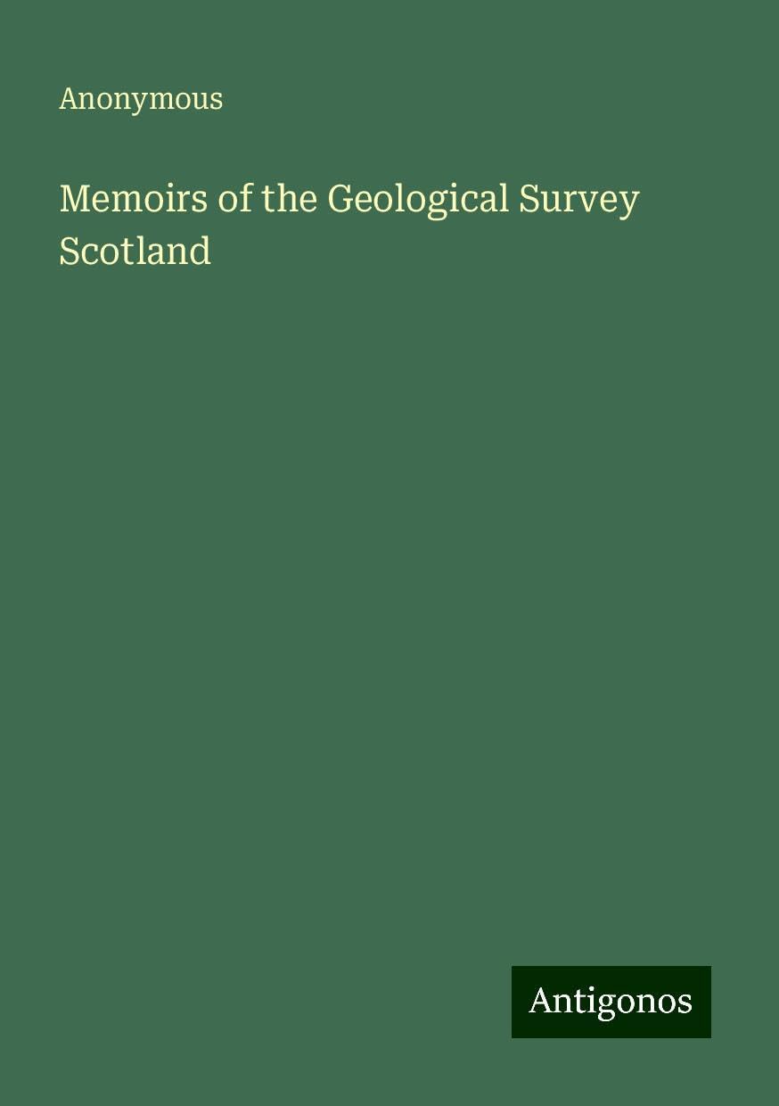 Memoirs of the Geological Survey Scotland