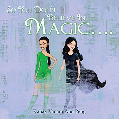So You Don't Believe in Magic....
