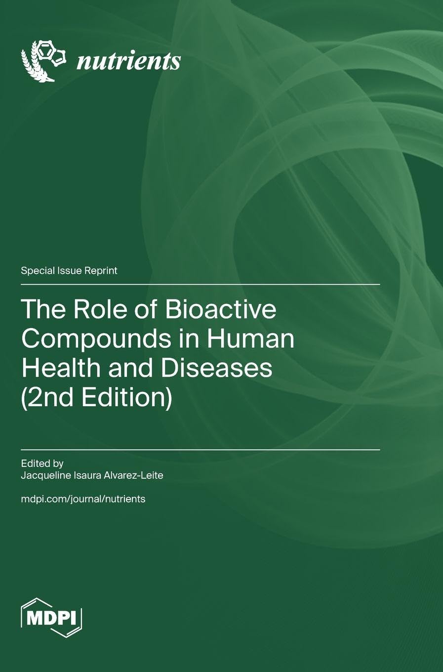 The Role of Bioactive Compounds in Human Health and Diseases (2nd Edition)