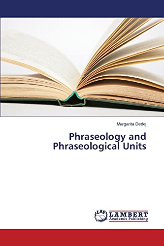 Phraseology and Phraseological Units