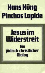 Jesus im Widerstreit.. Ein jüdisch-christlicher Dialog.