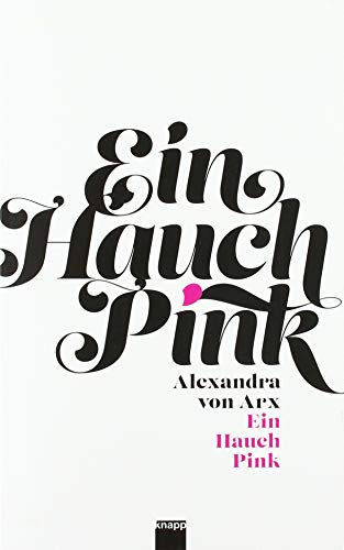 Ein Hauch Pink