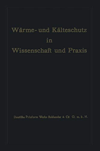 Wärme- und Kälteschutz in Wissenschaft und Praxis