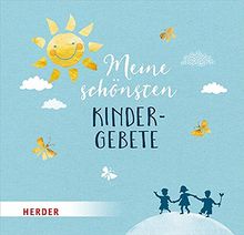 Meine schönsten Kindergebete