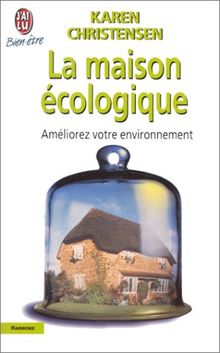 La Maison écologique von Karen Christensen | Buch | Zustand sehr gut